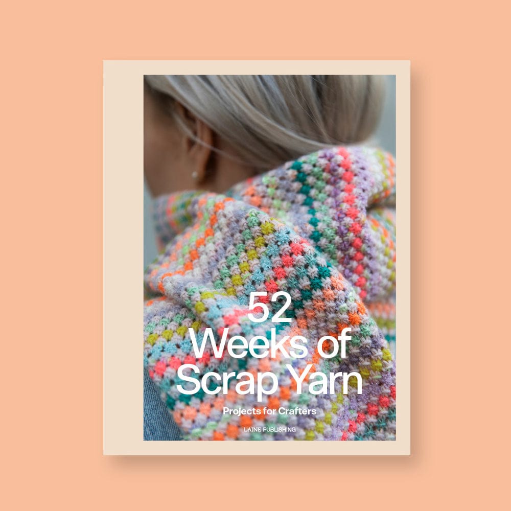 Laine Magazine Books Laine 52 Weeks of Scrap Yarn