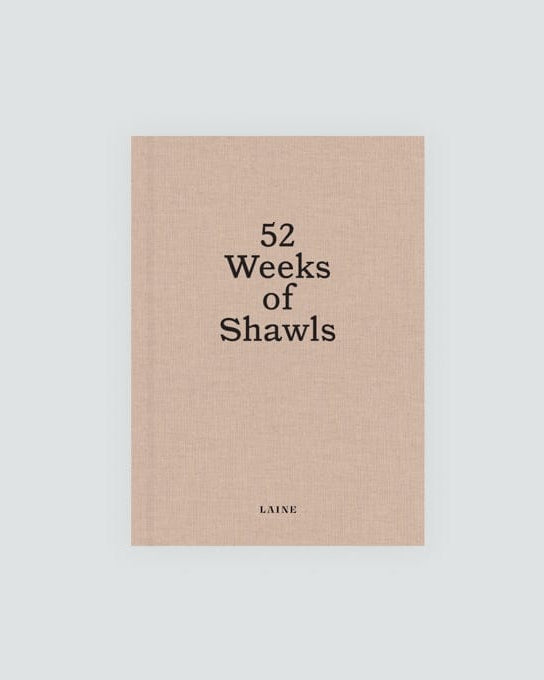 Laine Magazine Books Laine 52 Weeks of Shawls