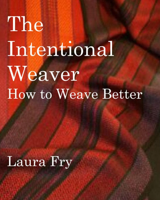 SweetGeorgia Yarns Books The Intentional Weaver