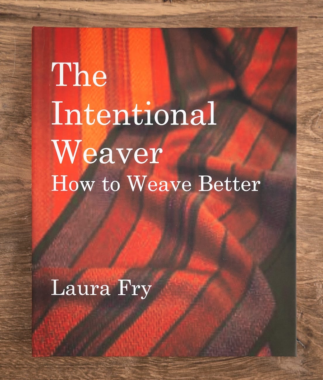 Laura Fry Books The Intentional Weaver